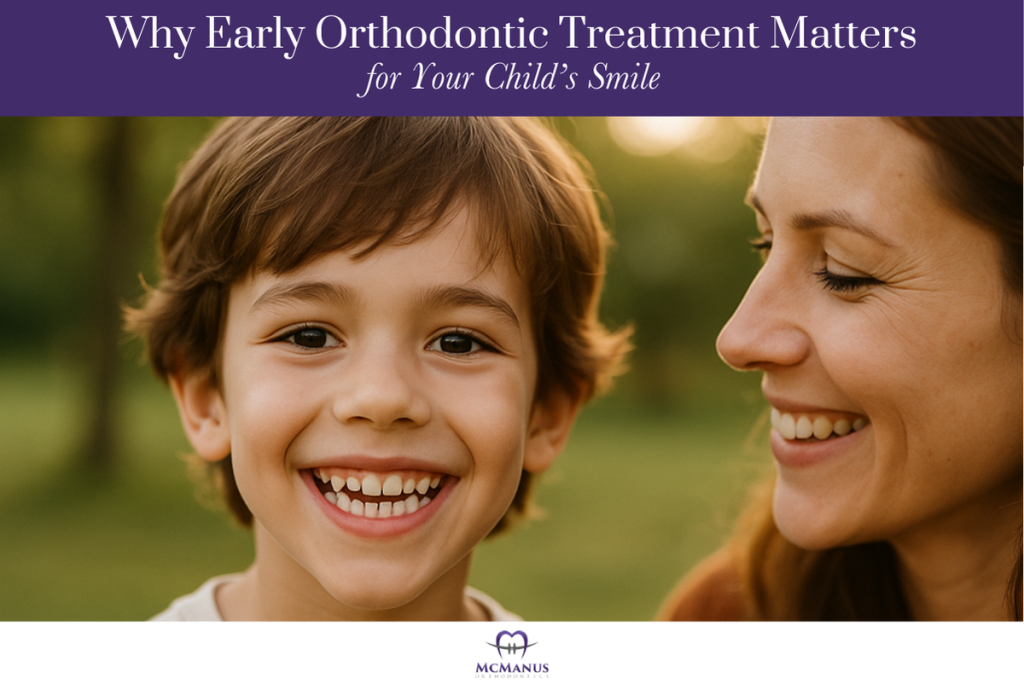 Why Early Orthodontic Treatment Matters for Your Child’s Smile